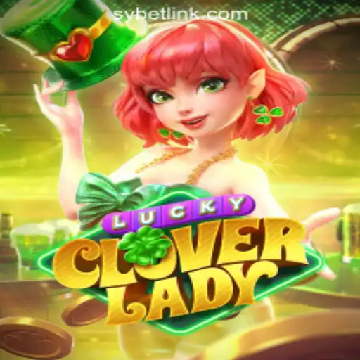 Exploring the Allure of LuckyCloverLady: A Premier Gaming Experience with SY.BET Oficial Slots Brasil #1